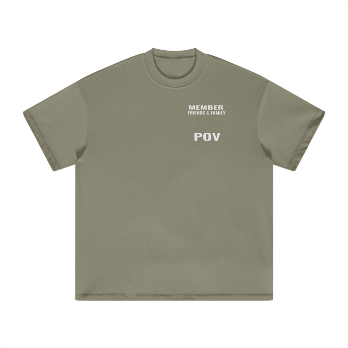 "POV" Friends & Family Heavy Shirt